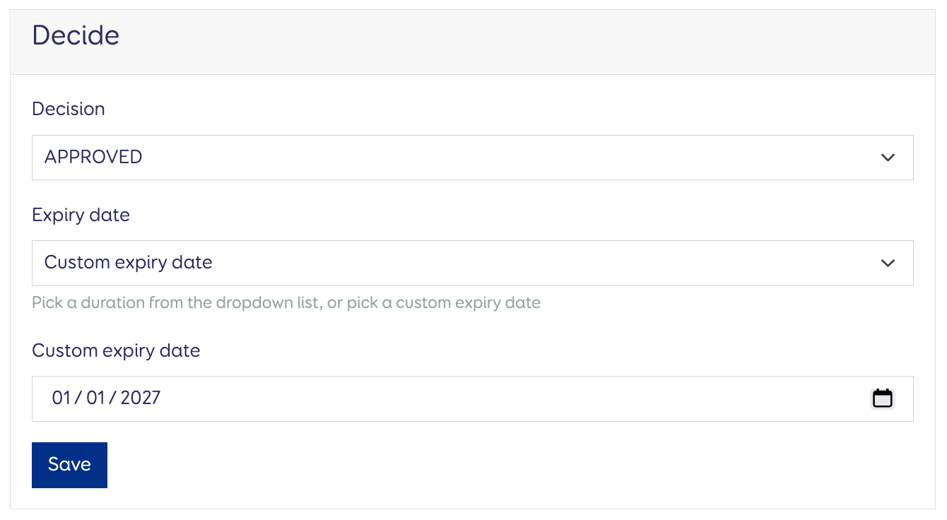 Entering a custom expiry date for an approved request